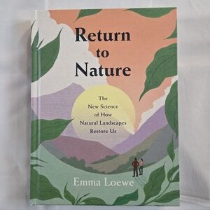 Return to Nature Book by Emma Loewe
